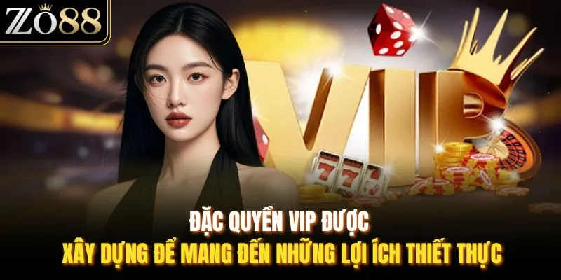 Đặc Quyền VIP Tại ZO88 - Trải Nghiệm Đẳng Cấp Cho Hội Viên