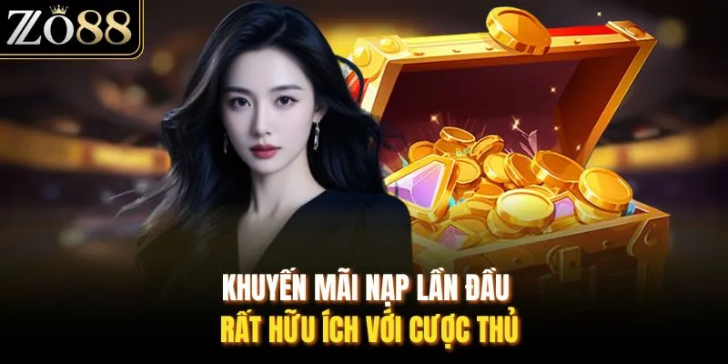 Khuyến Mãi Nạp Lần Đầu ZO88 Giúp Tăng Vốn Cược Cho Tân Thủ