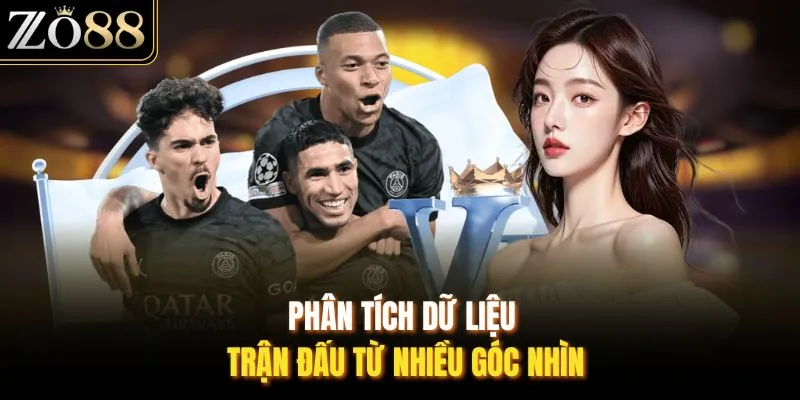 Nhận Định Bóng Đá ZO88 - Đọc Vị Thế Trận Trước Giờ Bóng Lăn