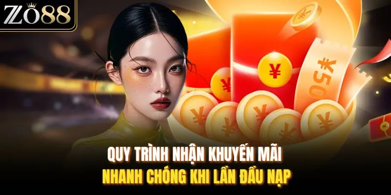 Khuyến Mãi Nạp Lần Đầu ZO88 Giúp Tăng Vốn Cược Cho Tân Thủ