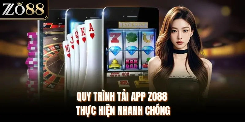 Tải App ZO88 - Hướng Dẫn Cài Đặt Đơn Giản Cho Hội Viên