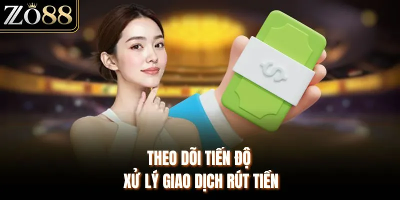 Rút Tiền ZO88 - Hướng Dẫn Giao Dịch Nhanh Cho Hội Viên