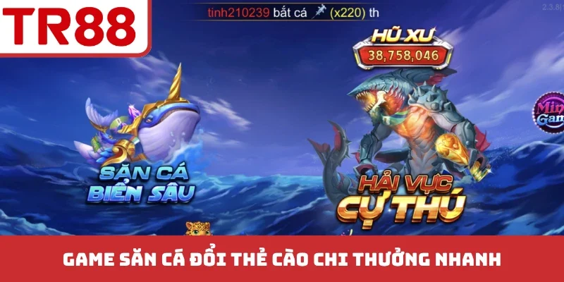 Bắn Cá Đổi Thẻ Cào - Bí Quyết Săn Cá Đổi Thưởng Siêu Tốc