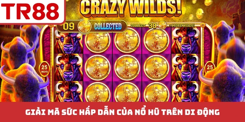 Nổ Hũ Trên Di Động - Xu Hướng Giải Trí Jackpot Bùng Nổ