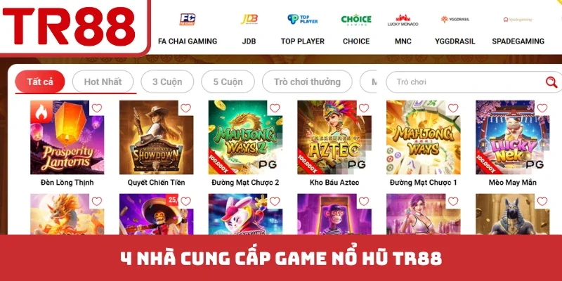 Nổ hũ TR88 - Giải Mã Bí Mật Từ 4 Sảnh Game Hàng Đầu