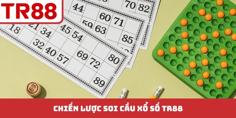 Xổ Số TR88 - Giải Mã Chiến Thuật Tăng Tỷ Lệ Trúng Độc Đắc