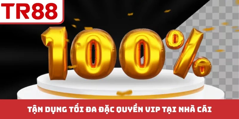 Chương Trình VIP TR88 - Tận Hưởng Đặc Quyền Cực Chất