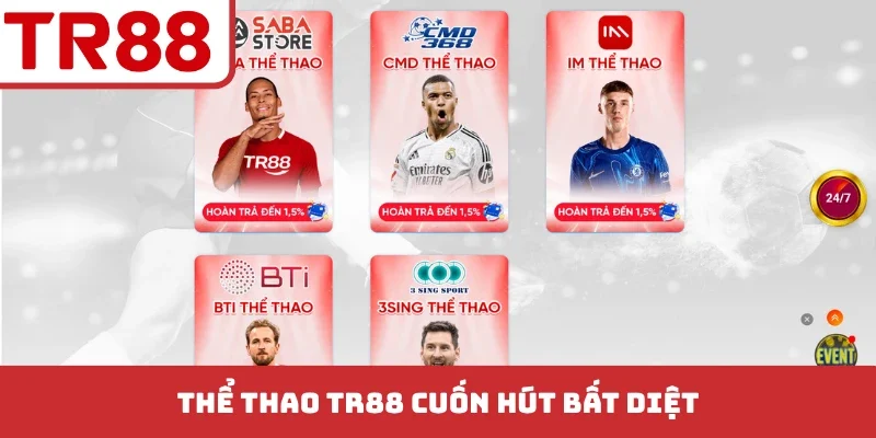 Thể Thao TR88 Đa Dạng, Tỷ Lệ Odds Cạnh Tranh Nhất