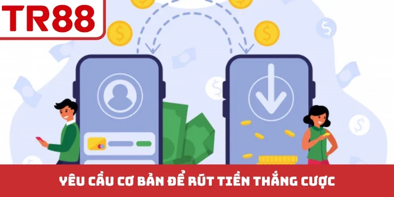 Rút Tiền TR88 Siêu Tốc 3 Phút Và Những Lưu Ý Quan Trọng